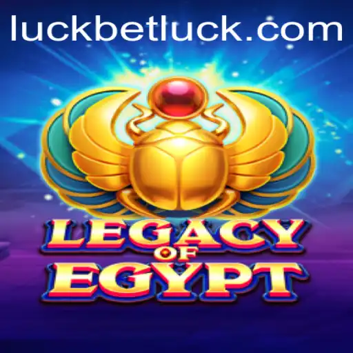 Exploring the Vibrant World of LegacyOfEgypt and the Luckbet Experience